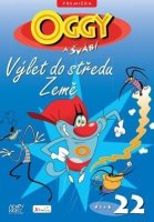 Oggy a švábi - 22 Výlet do středu Země