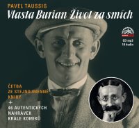 Taussig: Vlasta Burian / Život za smích (Mácha Radúz)