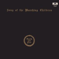 Earth & Fire: Song of the Marching Children