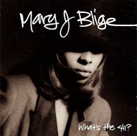 Blige Mary J.: What's The 411 (Anniversary Edition)