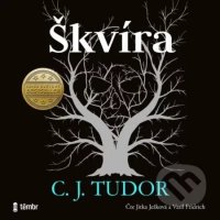 Škvíra (Tudor J.C. - Fridrich Vasil, Ježková Jitka)