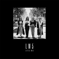 Little Mix: LM5 (Deluxe Edition)