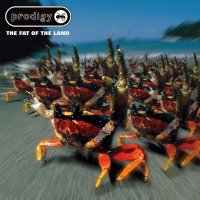 Prodigy: Fat Of The Land (Expanded Edition)