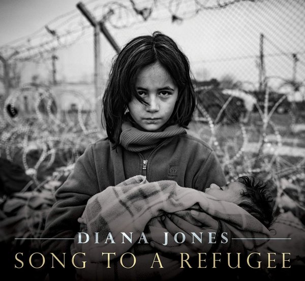 Jones Diana: Song To A Refugee