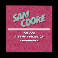 Cooke Sam: Rca Albums Collection