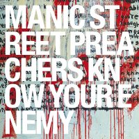 Manic Street Preachers: Know Your Enemy