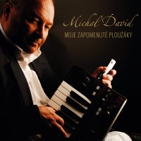 David Michal: Moje zapomenuté ploužáky