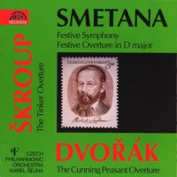 Česká filharmonie, Karel Šejna: Smetana: Triumfální symfonie, Slavnostní předehra / Škroup : Dráteník / Dvořák