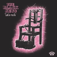 Black Keys: Let's Rock