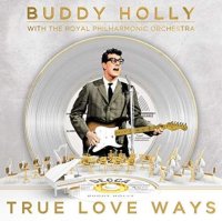 Buddy Holly: True Love Ways