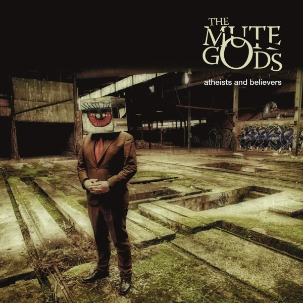 Mute Gods: Atheists and Believers