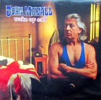 Mayall John: Wake Up Call