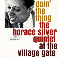 Silver Horace: Doin' The Thing