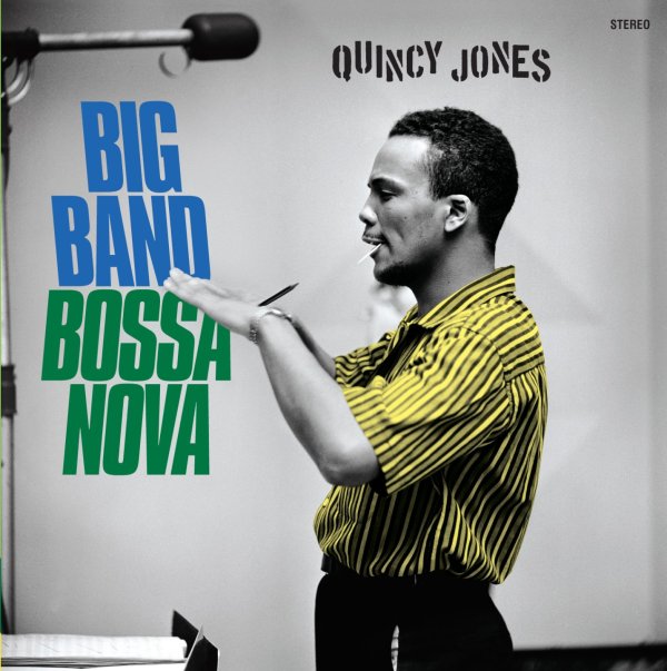 Jones Quincy: Big Band Bossa Nova