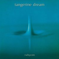 Tangerine Dream: Rubycon