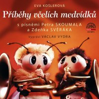 Příběhy včelích medvídků (Košlerová - Vydra Václav)