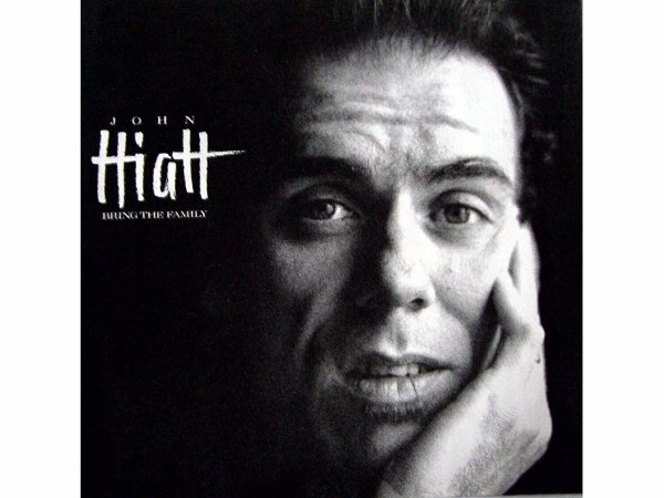 Hiatt John: Bring The Family