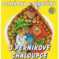 Various: Pohádky a písničky O Perníkové chaloupce