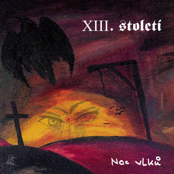 XIII.Století: Noc Vlků